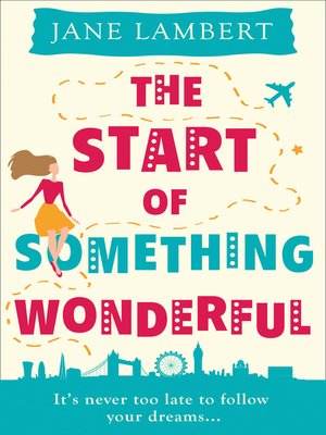 cover image of The Start of Something Wonderful